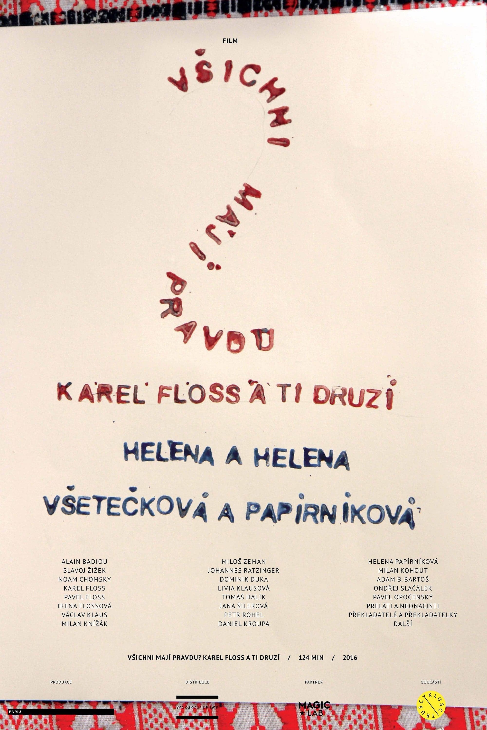 Všichni mají pravdu? Karel Floss a ti druzí.