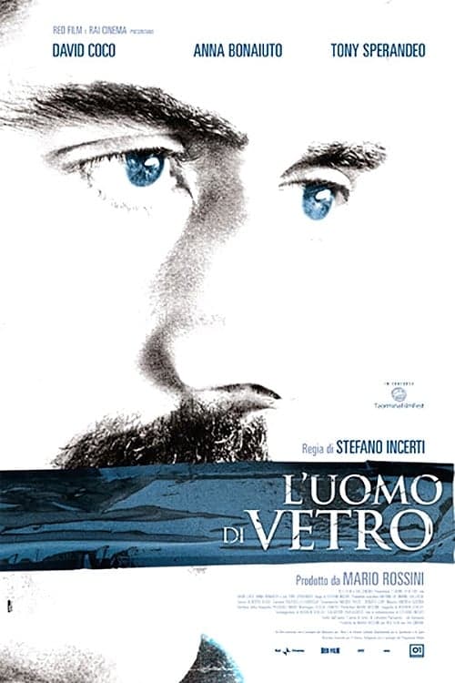 Uomo di vetro, L'