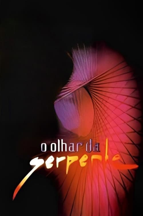Olhar da Serpente, O