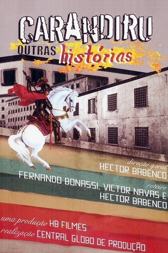 Carandiru, Outras Histórias