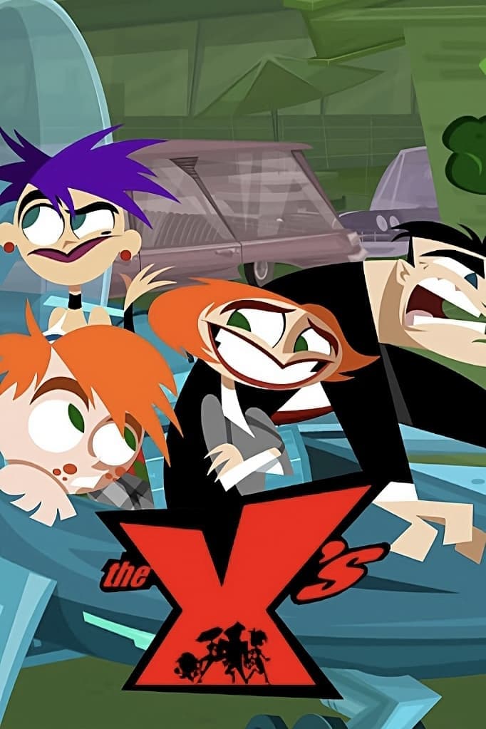 X's, The