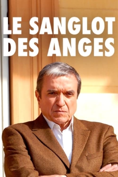 Sanglot des anges, Le