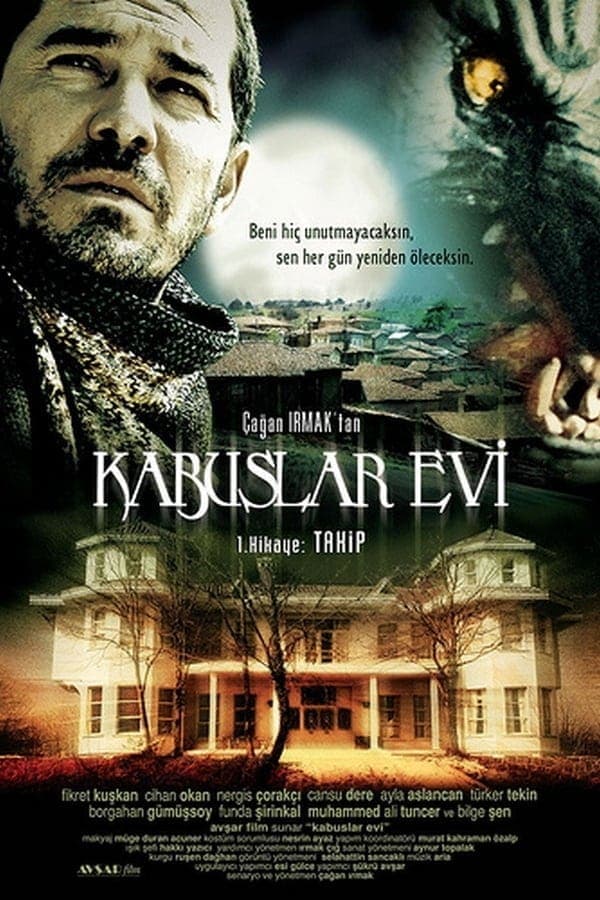 Kabuslar evi - Takip