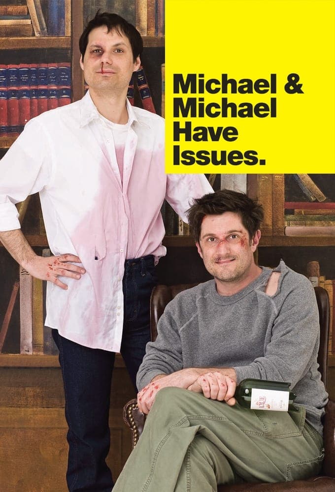 Michael & Michael Have Issues.