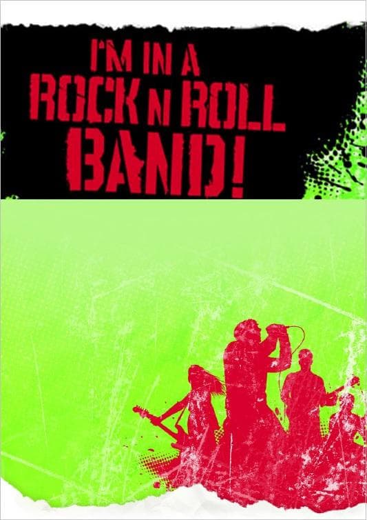 I'm in a Rock 'n' Roll Band