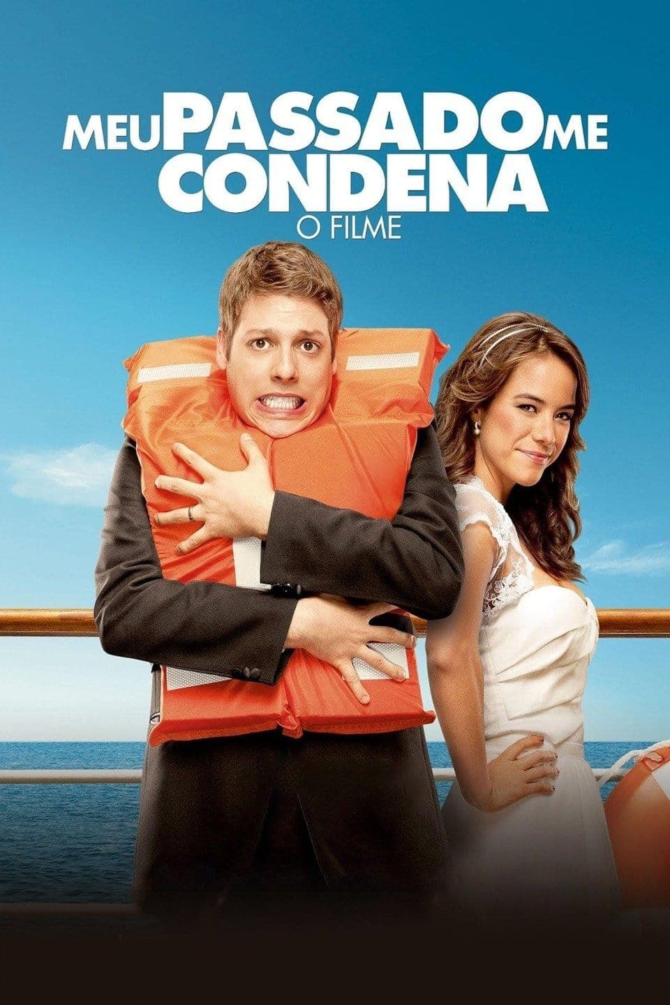 Meu Passado Me Condena - O Filme