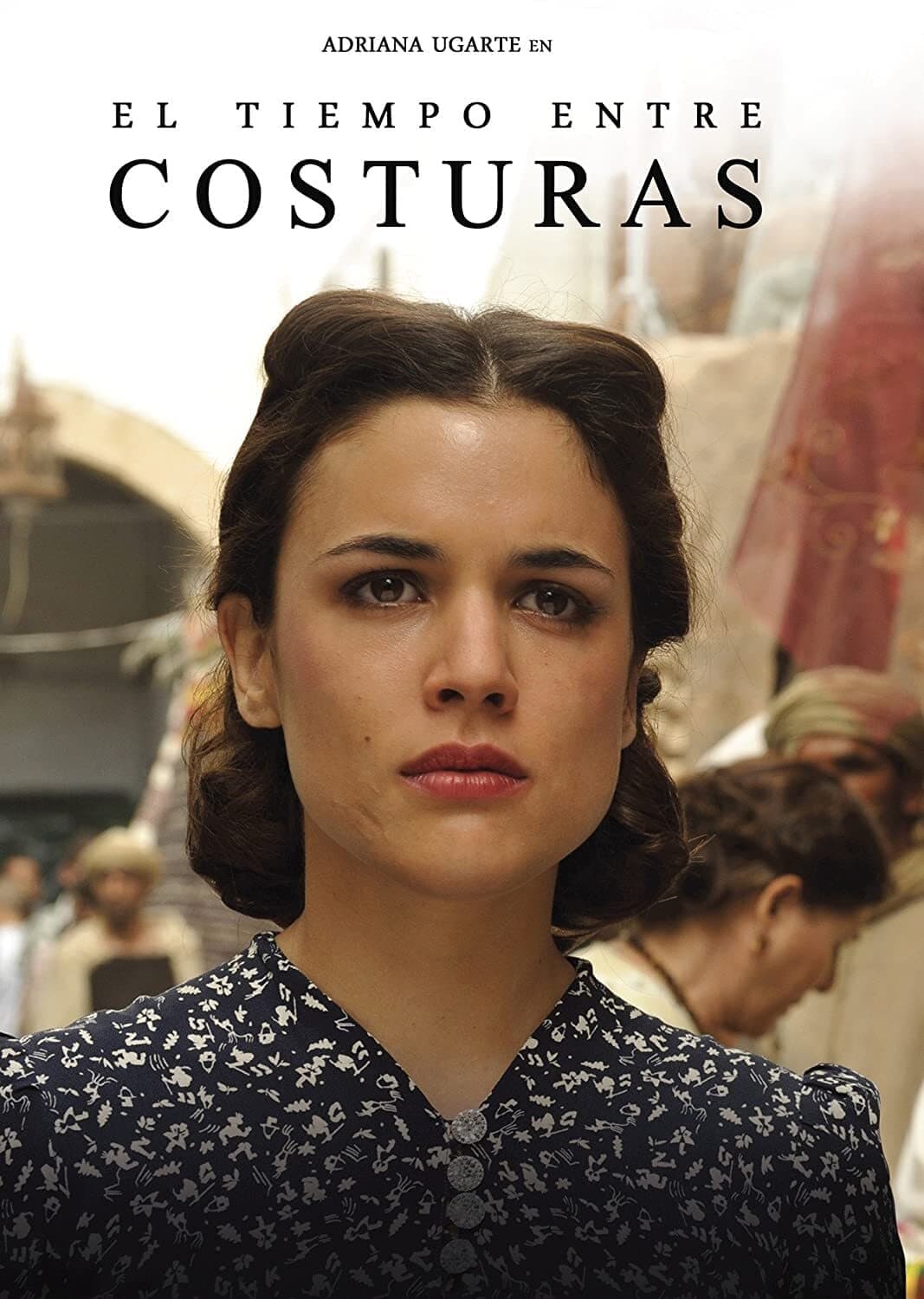 Tiempo entre costuras, El
