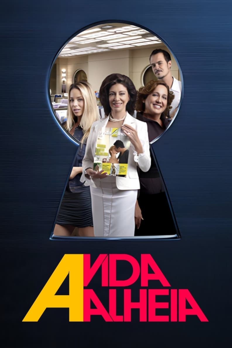 Vida Alheia, A