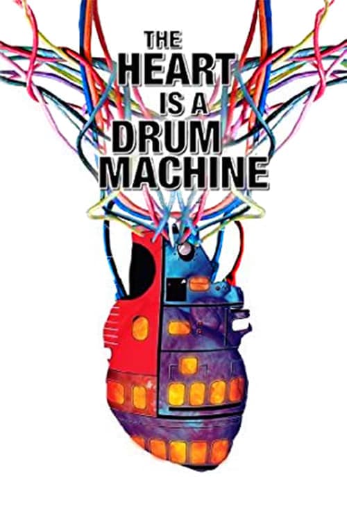 Heart Is a Drum Machine, The