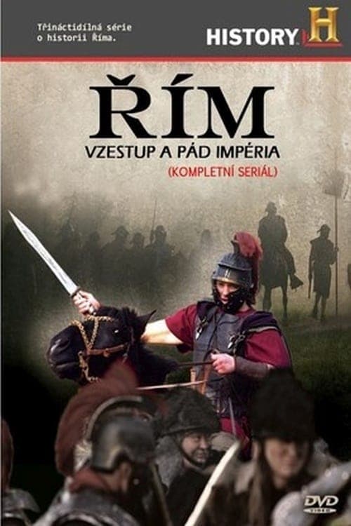 Řím - Vzestup a pád impéria