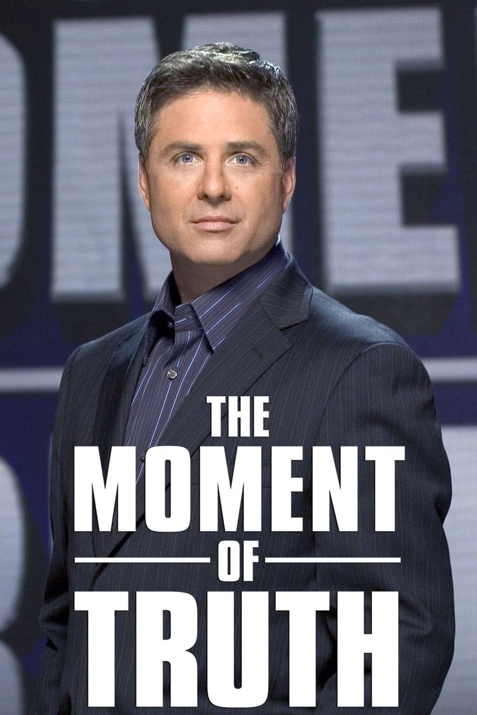 Moment of Truth, The