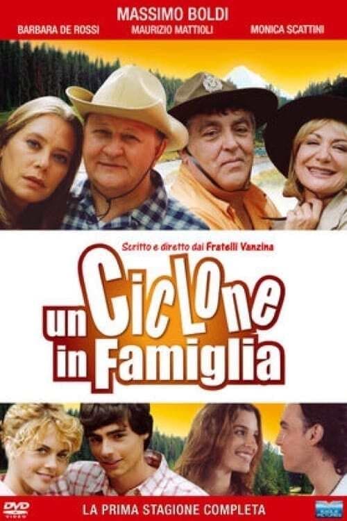 Ciclone in famiglia, Un
