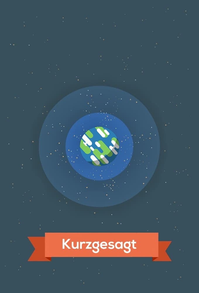 Kurzgesagt: In a Nutshell