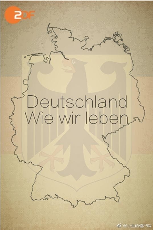 Terra X: Deutschland - Wie wir leben