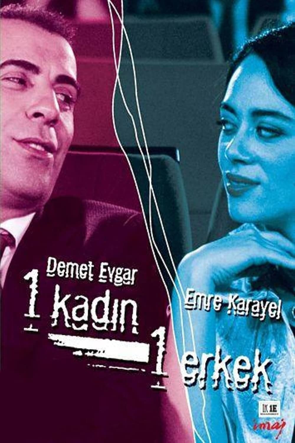 1 Erkek 1 Kadın