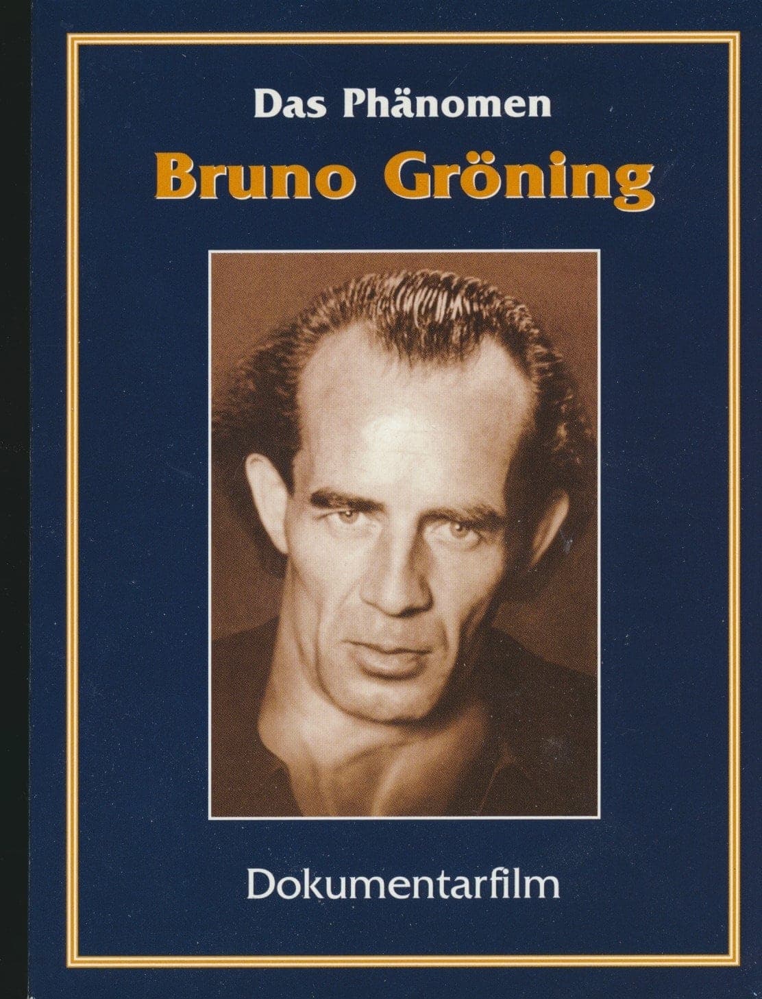Fenomén Bruno Grőning - Po stopách "zázračného léčitele"
