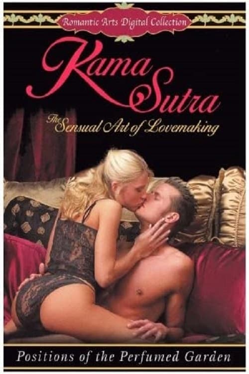 Kama Sutra: The Sensual Art of Lovemaking