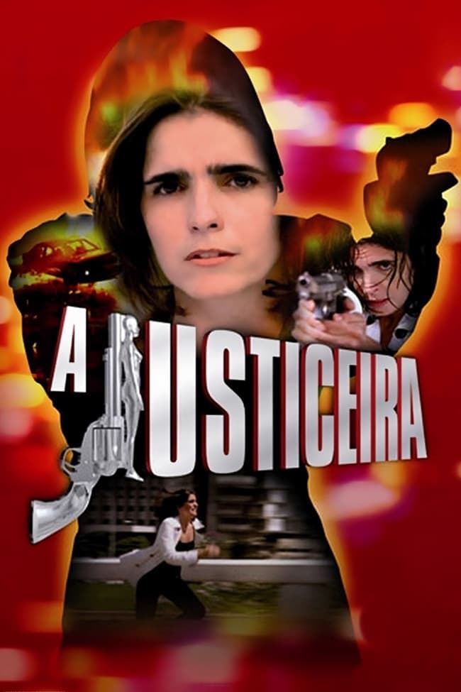 Justiceira, A
