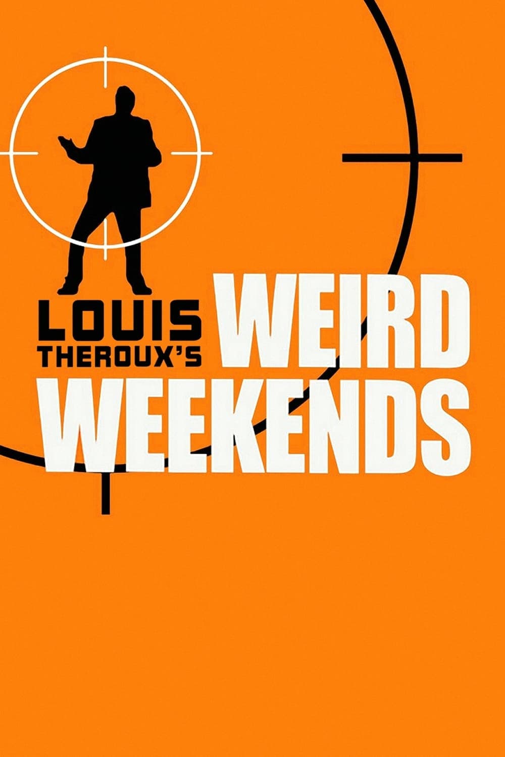 Weird Weekends