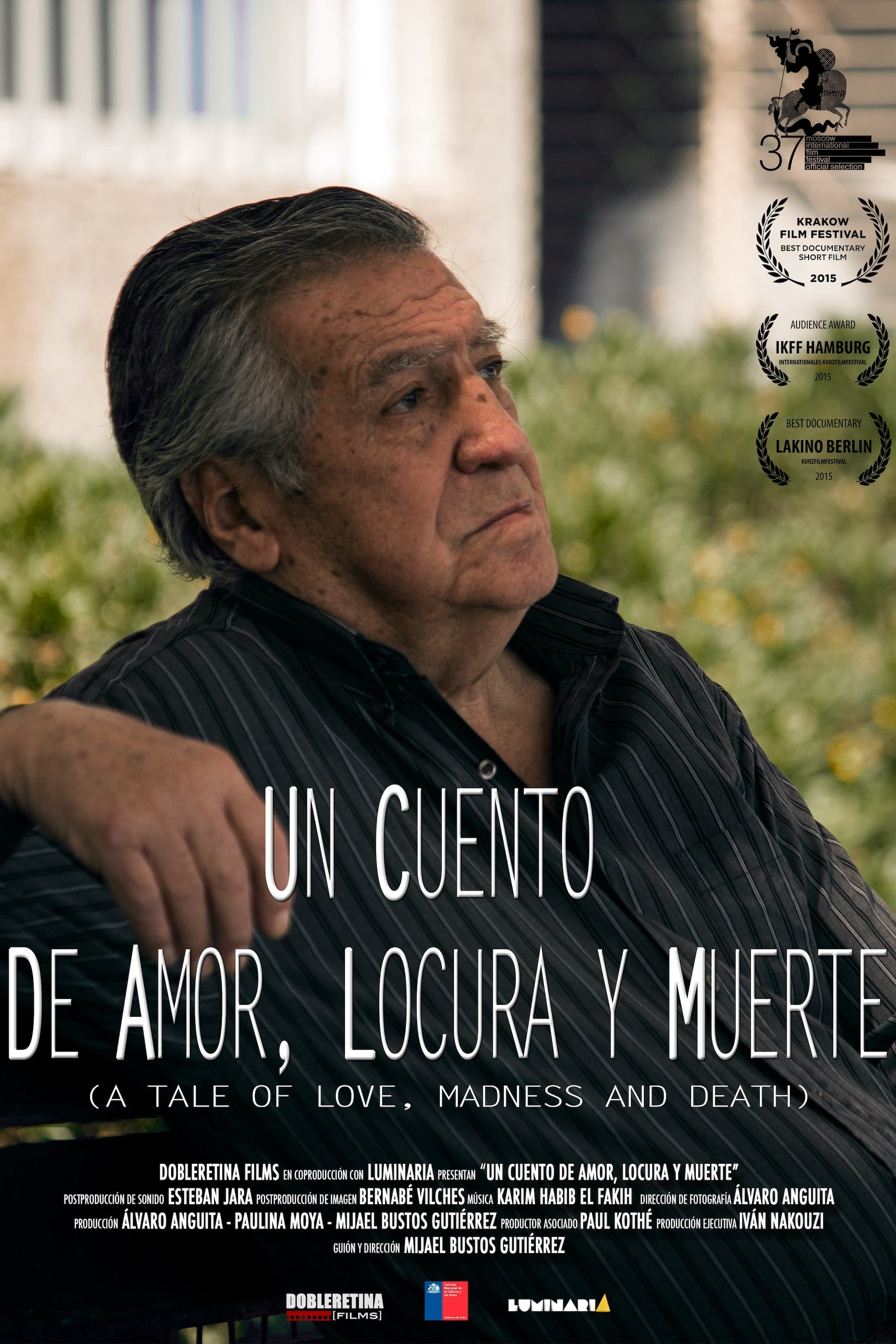 Un Cuento de Amor, Locura y Muerte