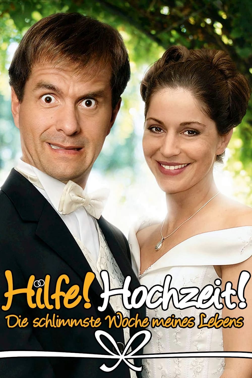 Hilfe! Hochzeit! - Die schlimmste Woche meines Lebens
