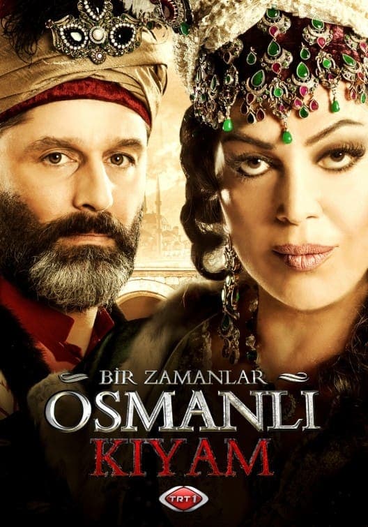 Bir Zamanlar Osmanlı Kıyam