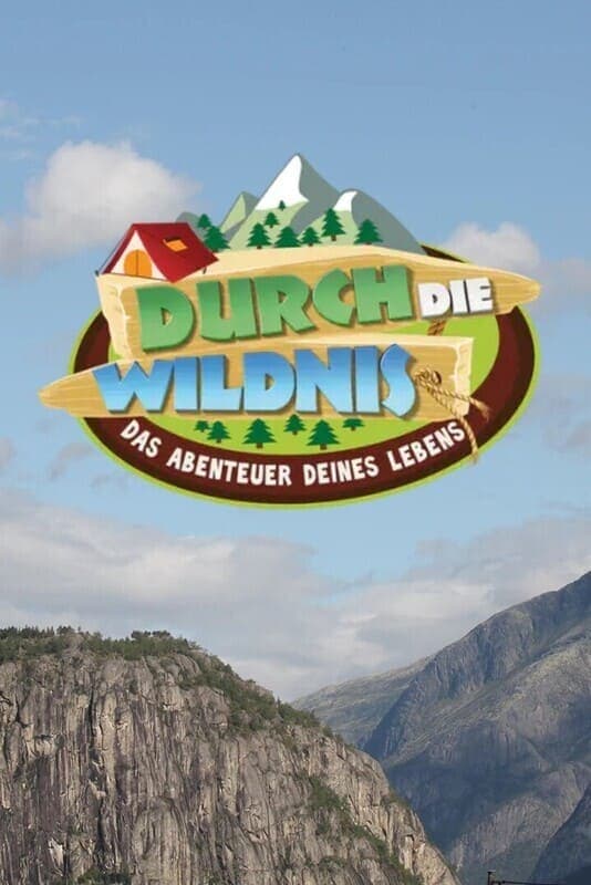 Durch die Wildnis