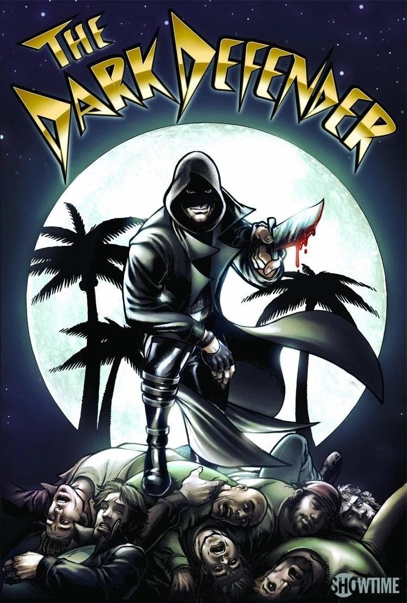 Dark Defender, The