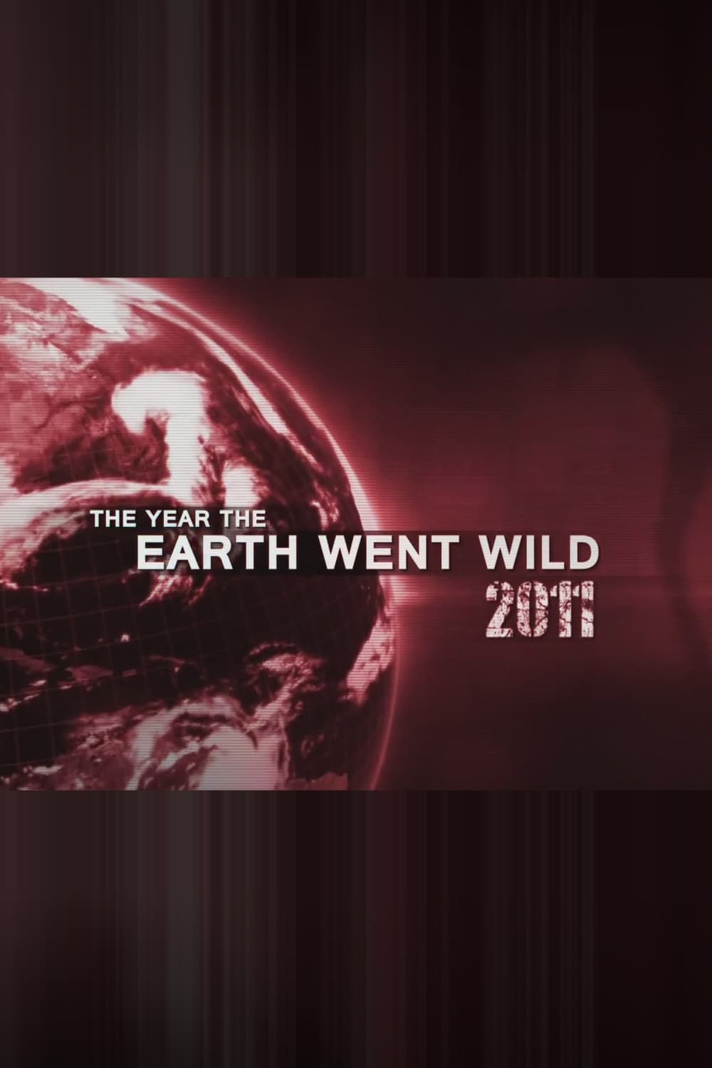The Year The Earth Went Wild