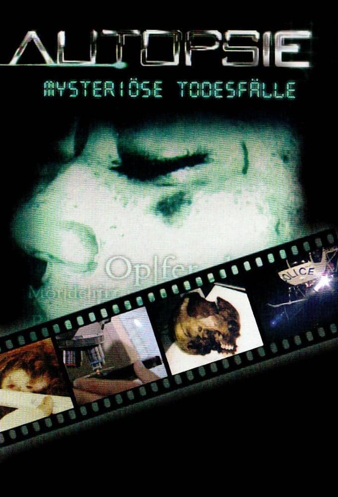 Autopsy - Mysterious Deaths