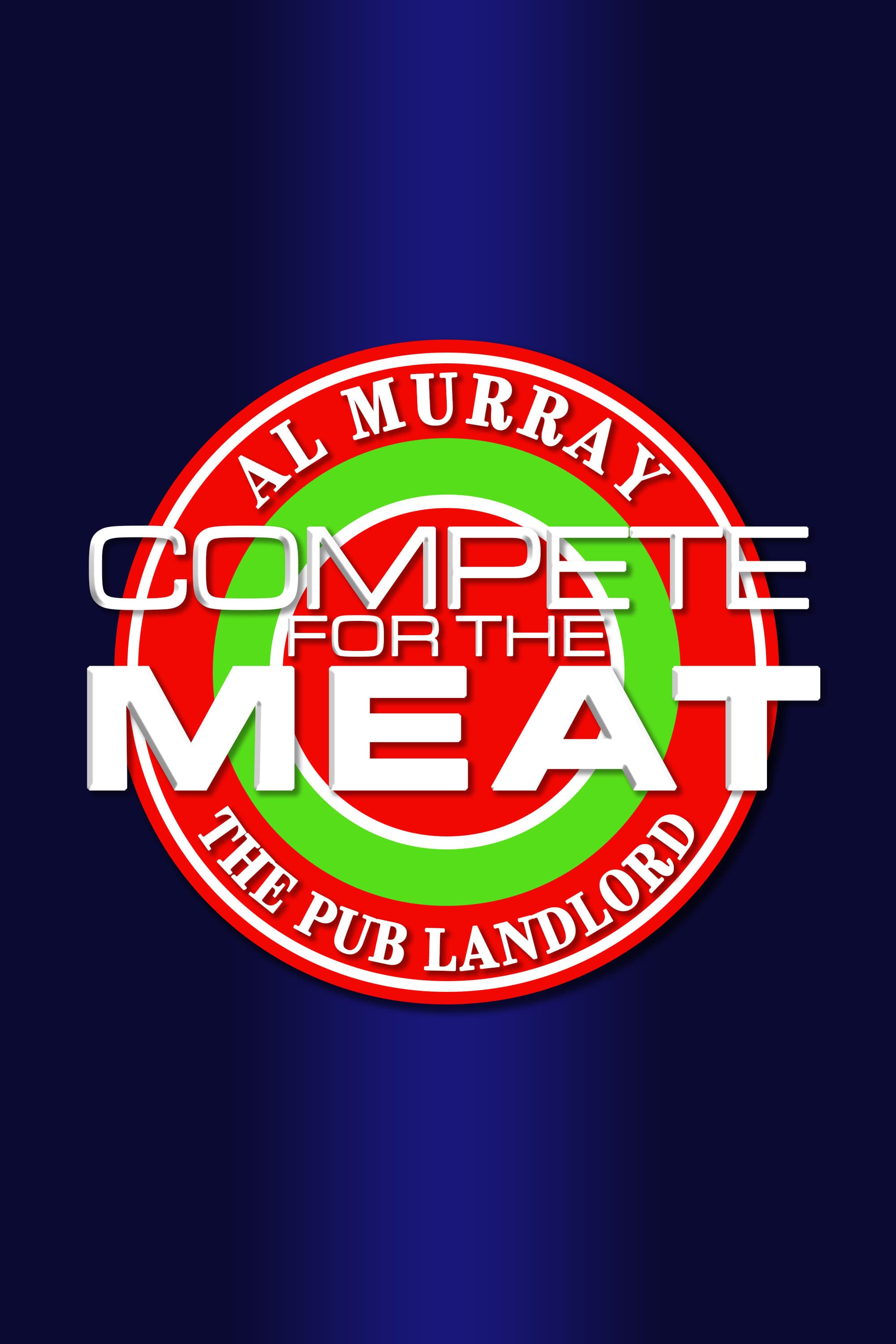 Al Murray's Compete for the Meat