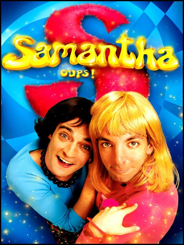Samantha, Oups !