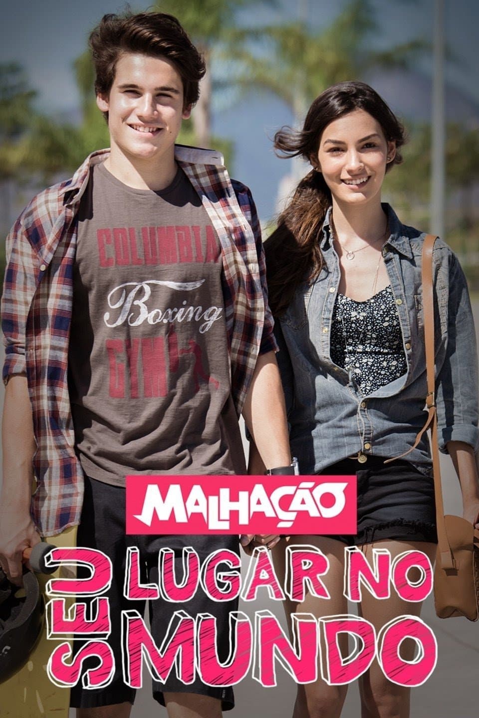 Malhação - Seu Lugar no Mundo