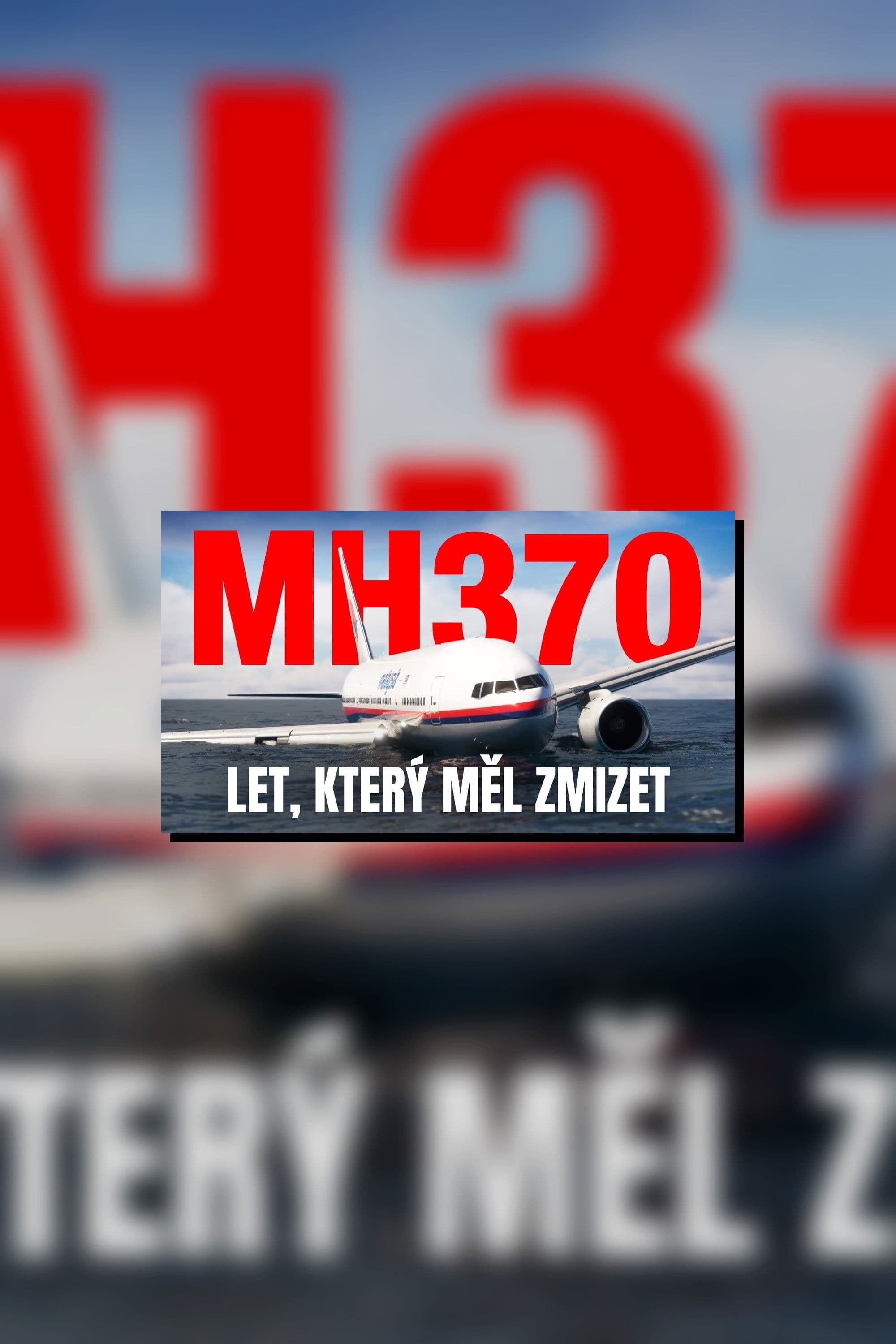 MH370: Let, který měl zmizet