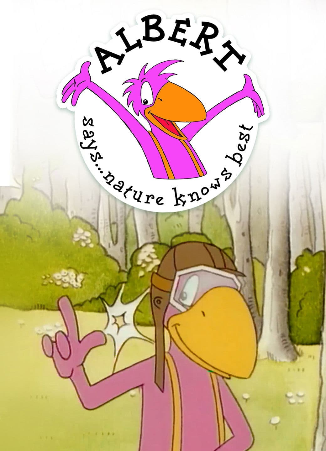 Albert sagt ... Natur - aber nur!