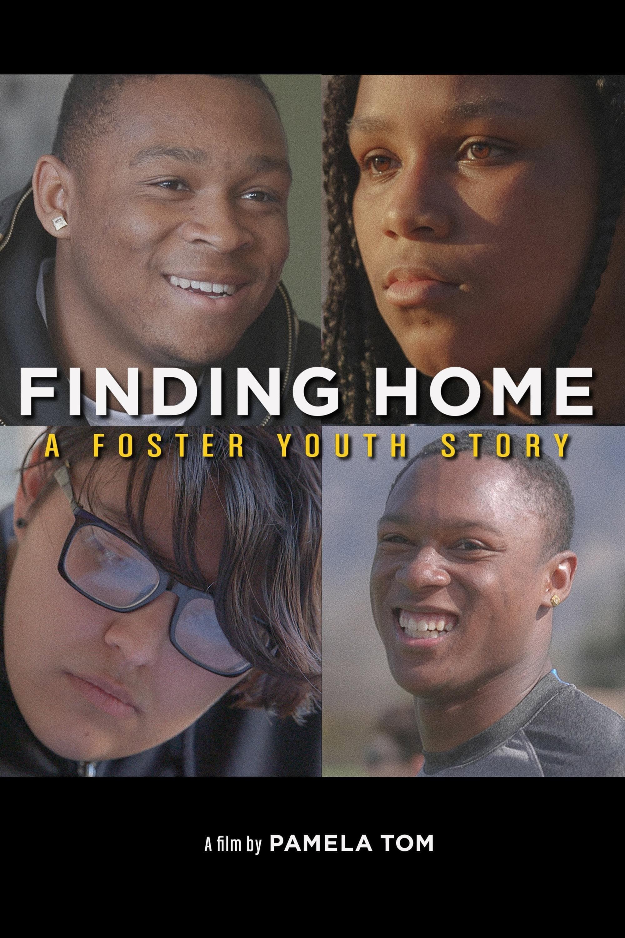 Finding Home: A Foster Youth Story