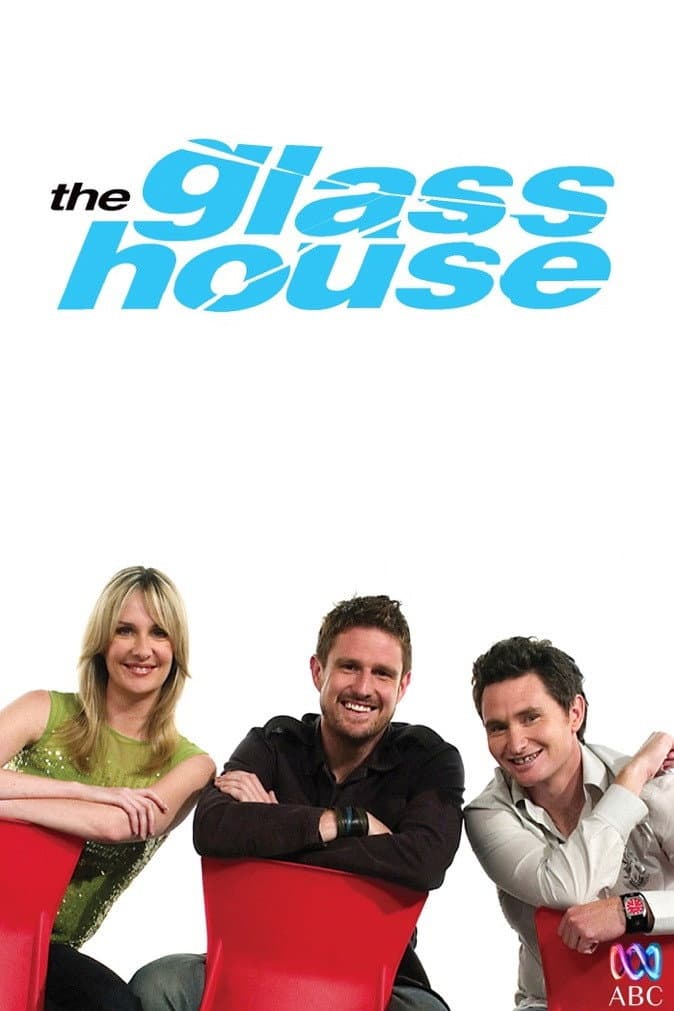 Glass House, The