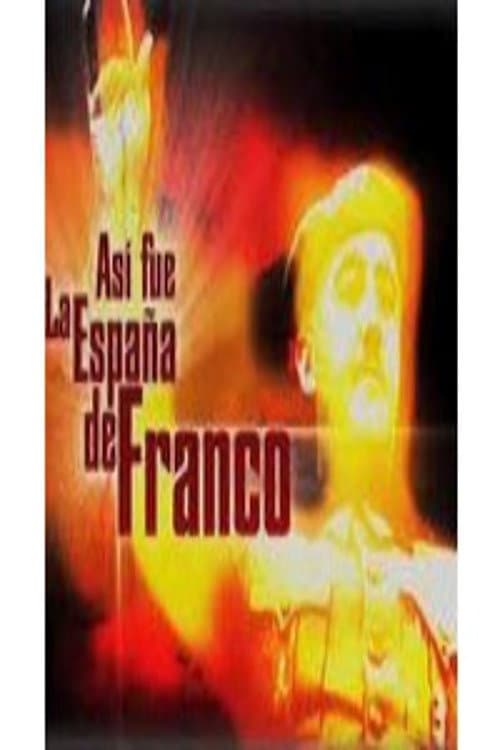 Así fue la España de Franco