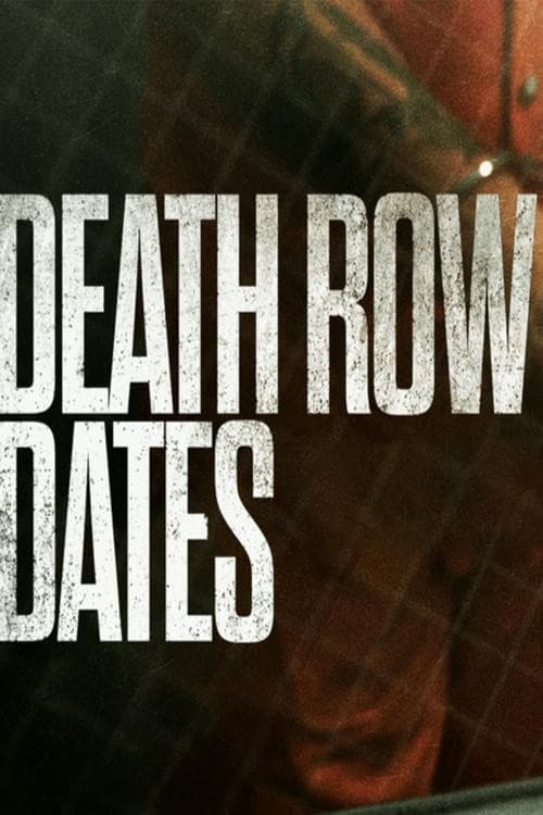 Death Row Dtaes