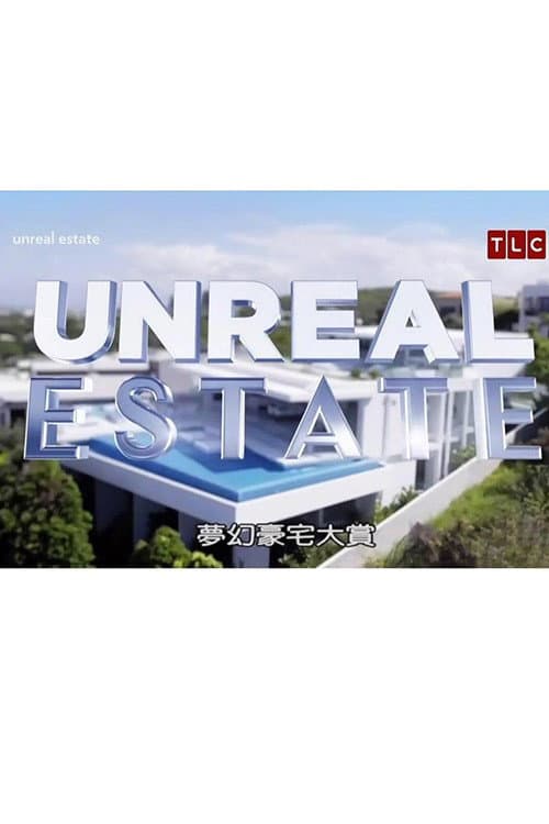 Unreal Estate