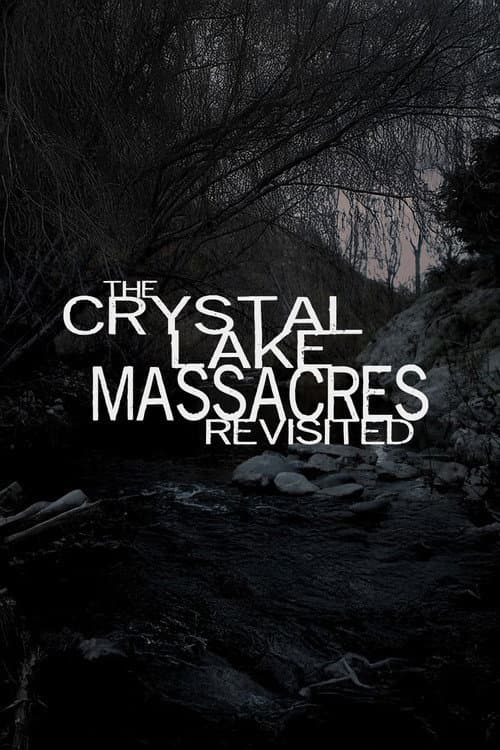 The Crystal Lake Massacres Revisited