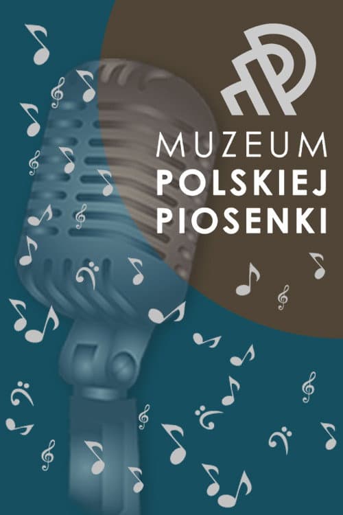 Muzeum Polskiej Piosenki