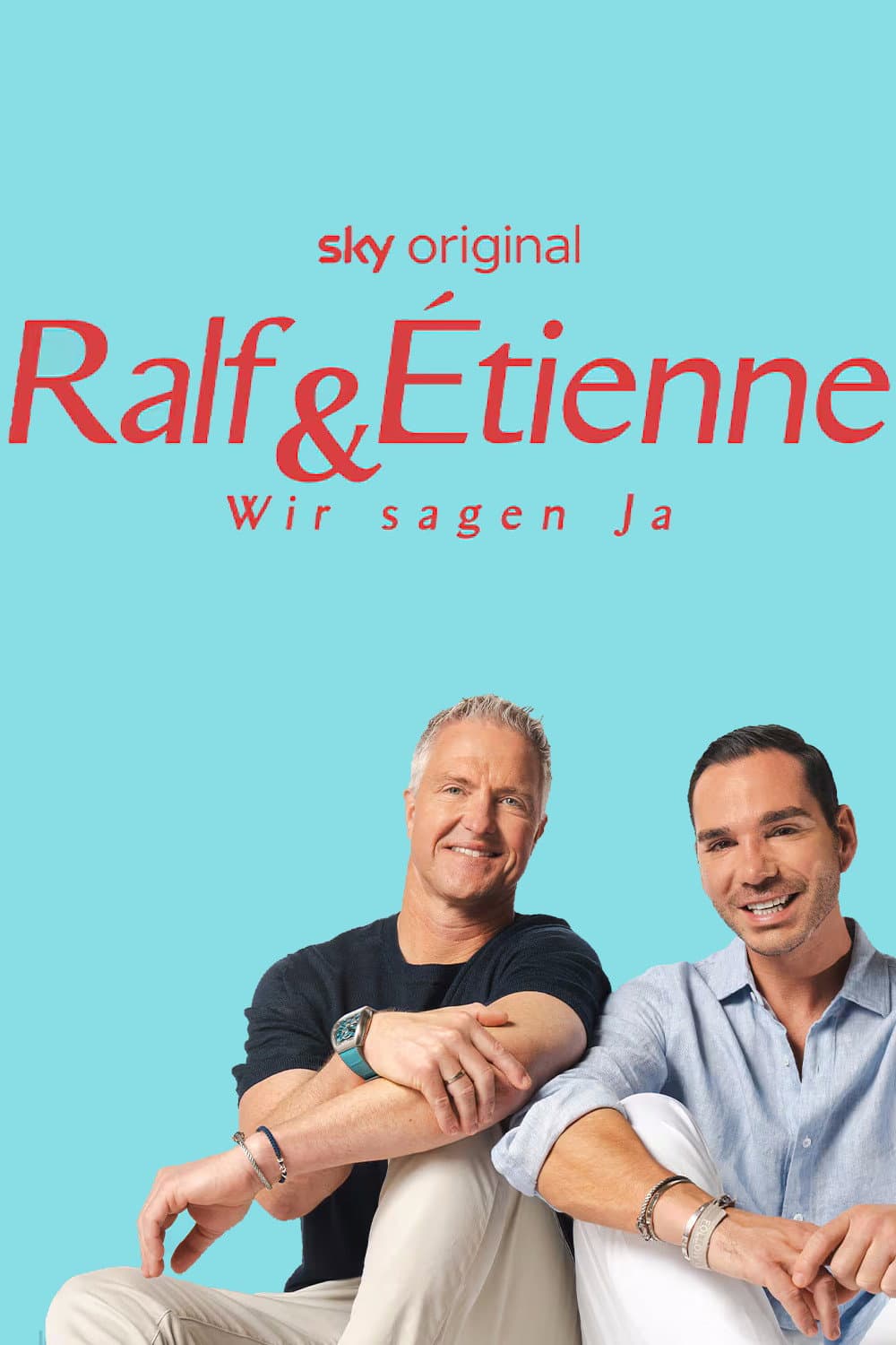 Ralf & Étienne Wir sagen Ja