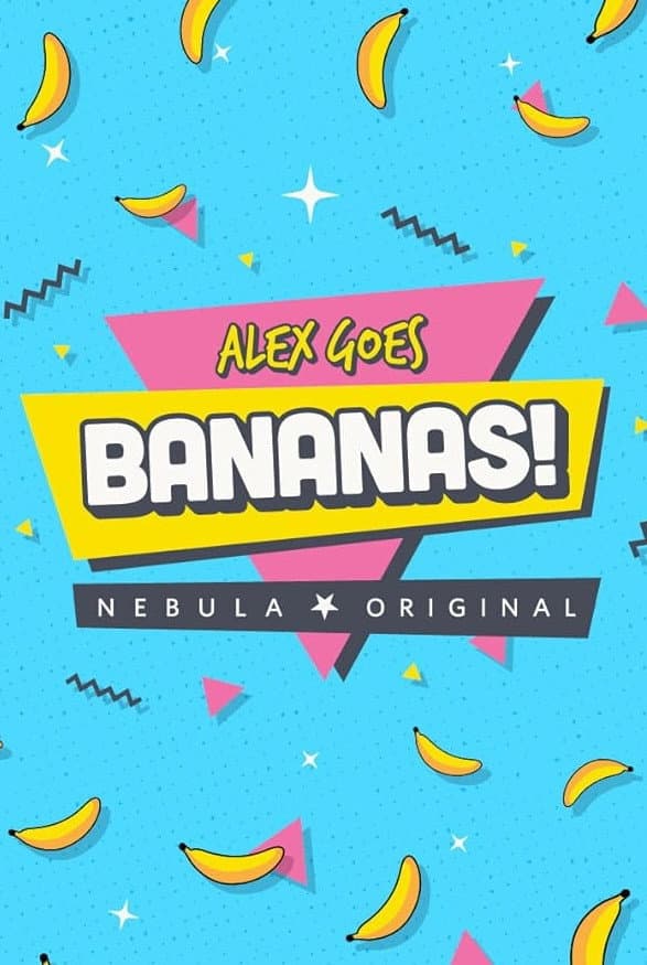 Alex Goes Bananas
