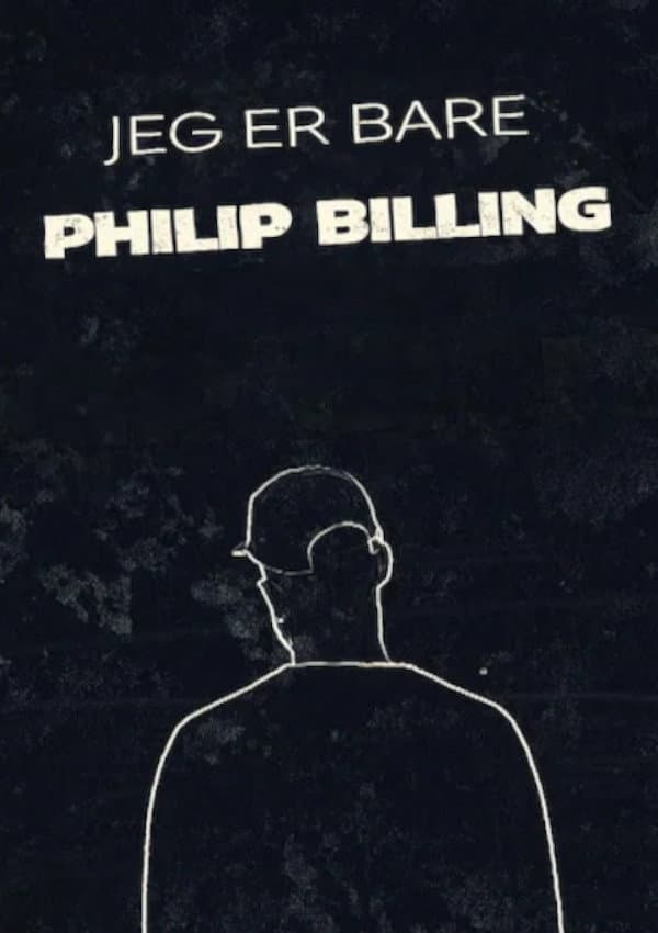 Jeg er bare Philip Billing