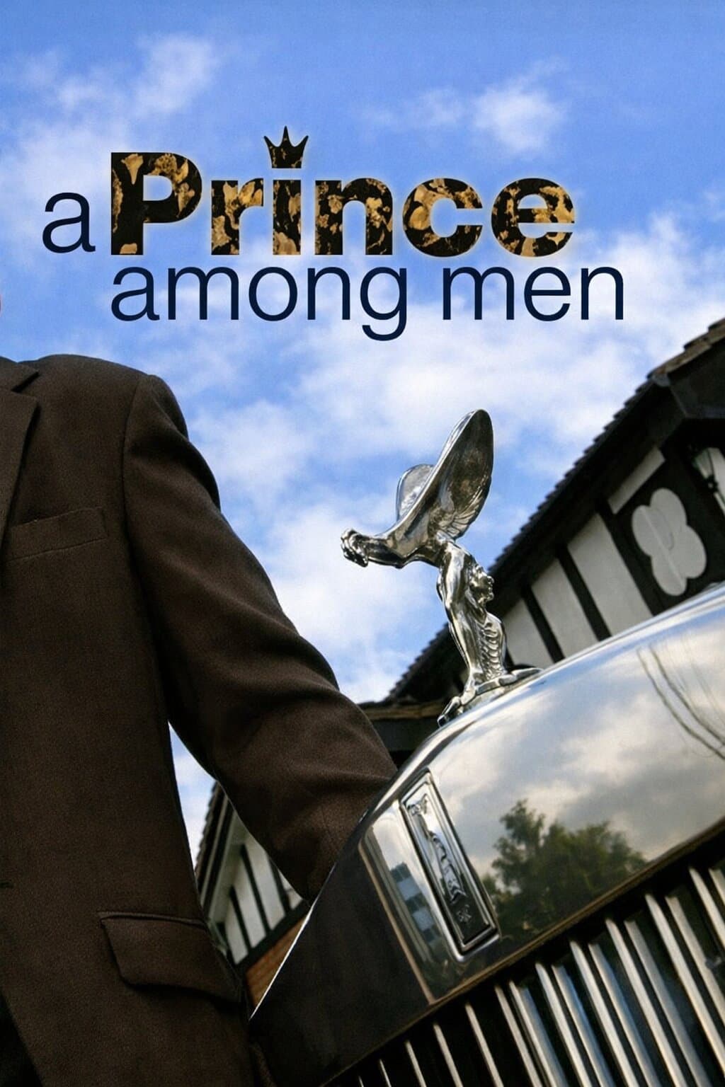 Prince Among Men, A