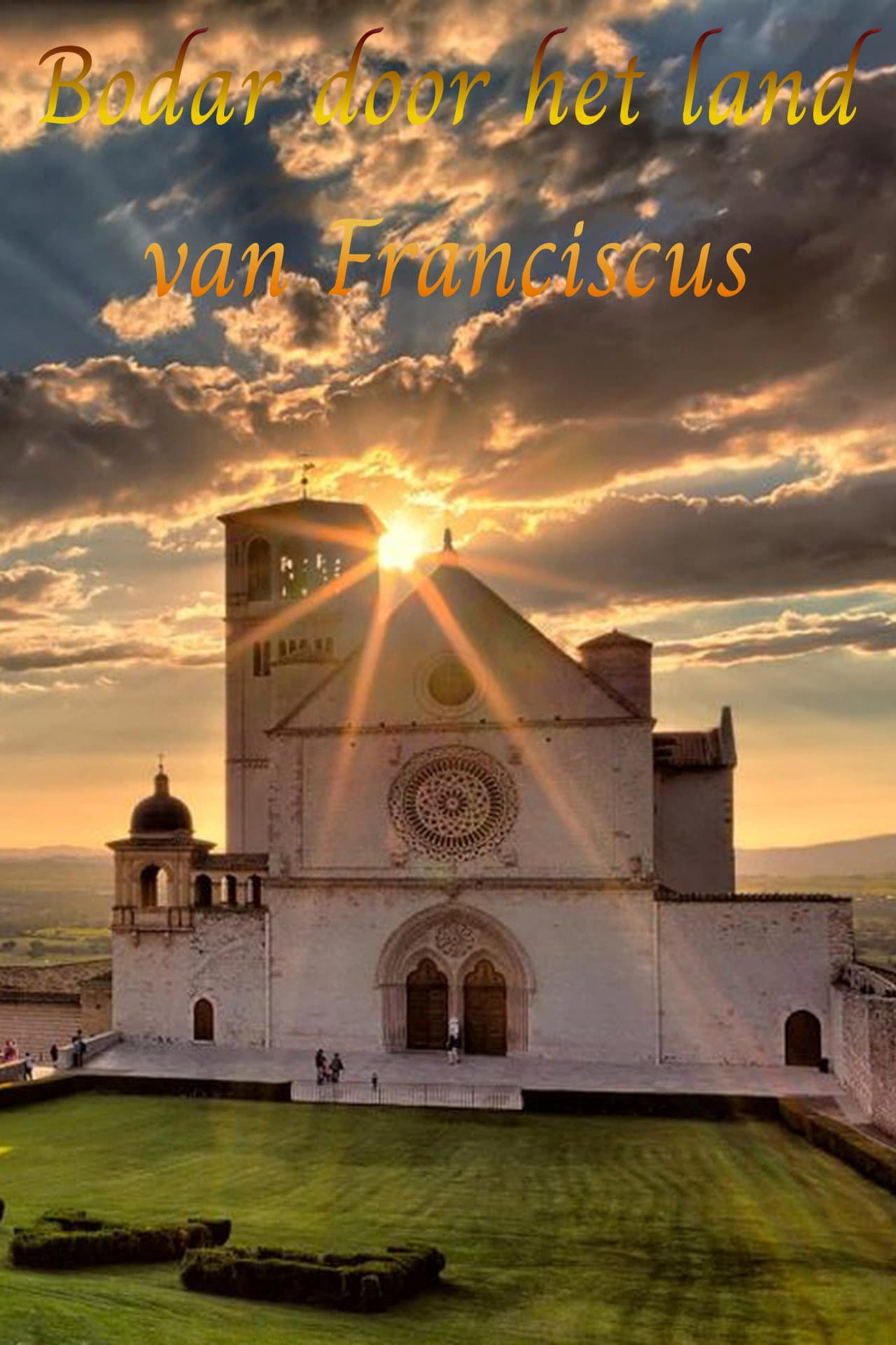 Bodar door het land van Franciscus