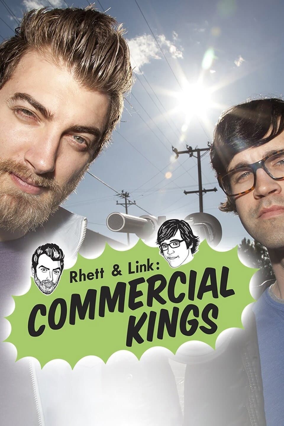 Rhett & Link: Commercial Kings