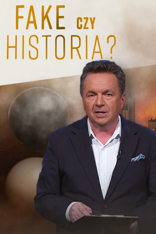 Fake czy historia?