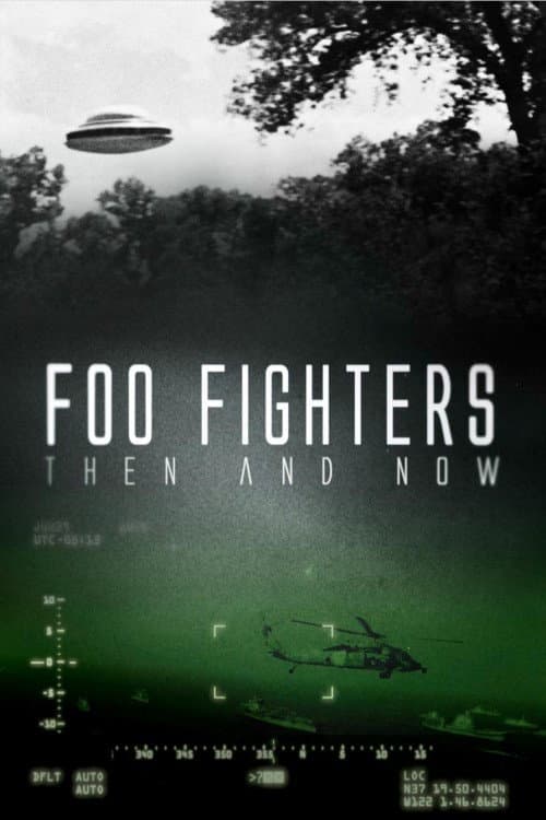 UFO gesichtet – Die wahren Foo-Fighter